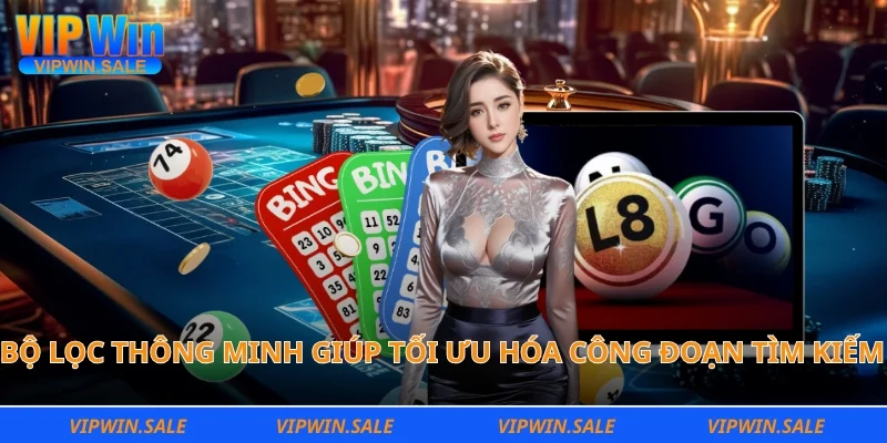 Bộ lọc thông minh giúp tối ưu hóa công đoạn tìm kiếm dữ liệu 