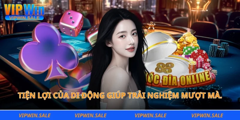 Sự tiện lợi của giao diện di động giúp trải nghiệm xóc đĩa trở nên mượt mà. 