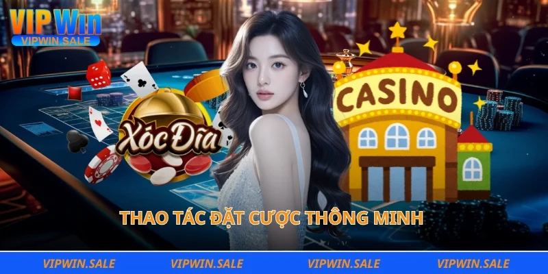 Thao tác đặt cược thông minh giúp cược thủ dễ dàng gặt hái thành công 
